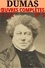 Alexandre Dumas - Oeuvres complètes, T.2/2, Ed. 8. Classcompilé n° 5 - [Voyages, Histoire, Théâtre, Causeries, Divers] 150 titres