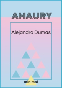 Alexandre Dumas - Amaury.