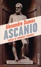 Alexandre Dumas - Ascanio.