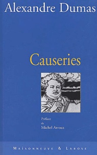 Alexandre Dumas - Causeries.