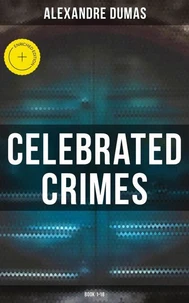 Celebrated Crimes (Book 1-18)