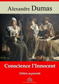 Alexandre Dumas et Arvensa Editions - Conscience l'innocent – suivi d'annexes - Nouvelle édition.