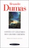 Alexandre Dumas - Contes Et Legendes Des Grands Chemins.