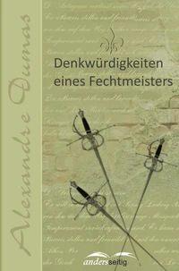 Denkwürdigkeiten eines Fechtmeisters