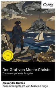Der Graf von Monte Christo (Zusammengefasste Ausgabe)