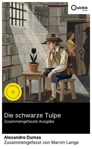 Die schwarze Tulpe (Zusammengefasste Ausgabe)