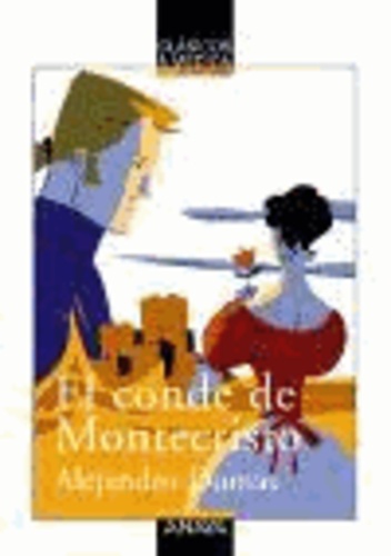Alexandre Dumas - El conde de Montecristo.