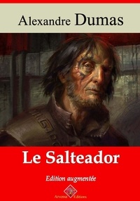 Alexandre Dumas et Arvensa Editions - El Salteador – suivi d'annexes - Nouvelle édition Arvensa.
