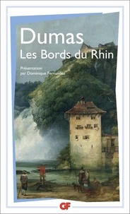 Alexandre Dumas - Excursions sur les bords du Rhin.
