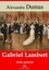 Gabriel Lambert – suivi d'annexes. Nouvelle édition 2019