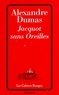 Alexandre Dumas - Jacquot sans oreilles.