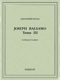 Alexandre Dumas - Joseph Balsamo III.