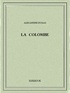Alexandre Dumas - La colombe.