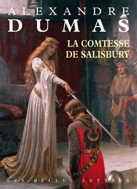 Alexandre Dumas - La comtesse de Salisbury.