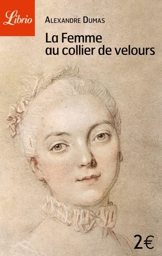 Alexandre Dumas - La femme au colier de velours.