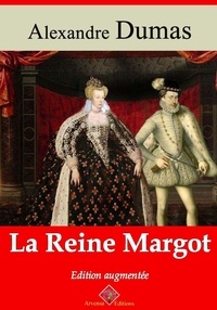 Alexandre Dumas et Arvensa Editions - La Reine Margot – suivi d'annexes - Nouvelle édition Arvensa.
