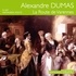 Alexandre Dumas et Mathurin Voltz - La Route de Varennes.