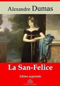 Alexandre Dumas et Arvensa Editions - La San-Felice – suivi d'annexes - Nouvelle édition Arvensa.