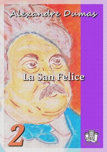 La San Felice. Volume II