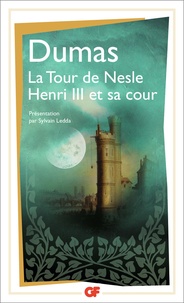Téléchargement gratuit de westerns ebook La Tour de Nesle  - Précédé de Henri III et sa cour par Alexandre Dumas 9782081306233 in French ePub RTF
