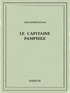 Alexandre Dumas - Le capitaine Pamphile.