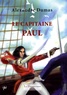 Alexandre Dumas - Le capitaine Paul.