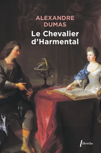 Le chevalier d'Harmental
