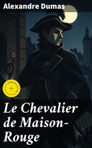 Le Chevalier de Maison-Rouge