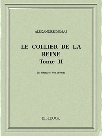 Alexandre Dumas - Le collier de la reine II.