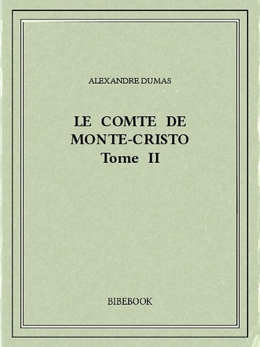 Le comte de Monte-Cristo II