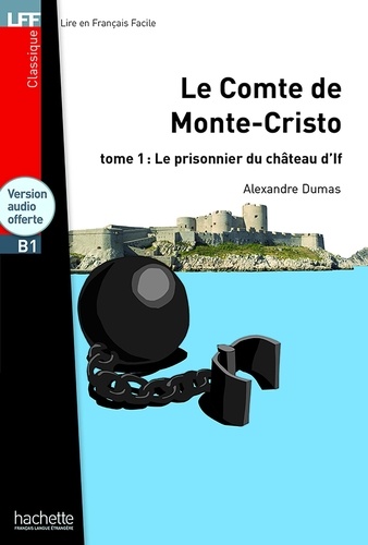 Le comte de Monte-Cristo Tome 1 Le prisonnier du château d'If -  avec 1 CD audio
