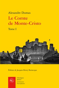 Alexandre Dumas - Le comte de Monte-Cristo Tome 1 : .
