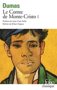 Alexandre Dumas - Le comte de Monte-Cristo - Tome 1.