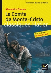 Alexandre Dumas - Le Comte de Monte-Cristo.