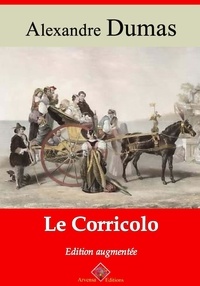 Alexandre Dumas - Le Corricolo – suivi d'annexes - Nouvelle édition 2019.