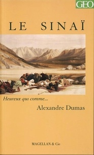 Alexandre Dumas - Le Sinaï.