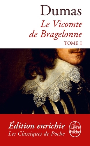 Le Vicomte de Bragelonne tome 1