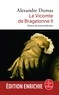 Alexandre Dumas - Le Vicomte de Bragelonne tome 2.