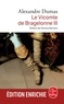 Alexandre Dumas - Le Vicomte de Bragelonne tome 3.