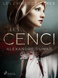 Alexandre Dumas - Les Cenci.