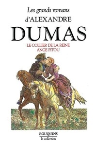 Alexandre Dumas - Les Grands romans d'Alexandre Dumas Tome 2 : Mémoires d'un médecin. Ange Pitou - Le Collier de la reine.
