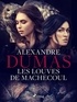 Alexandre Dumas - Les Louves de Machecoul.