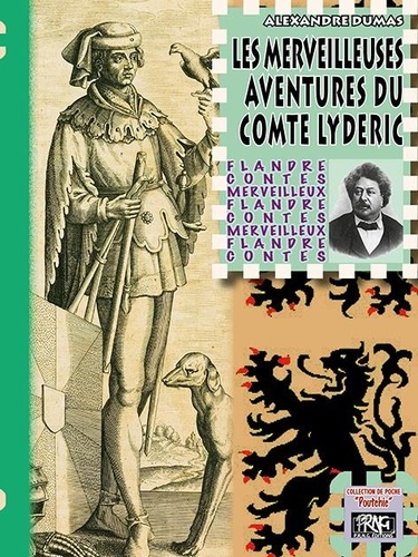 Alexandre Dumas - Les merveilleuses aventures du comte Lyderic.