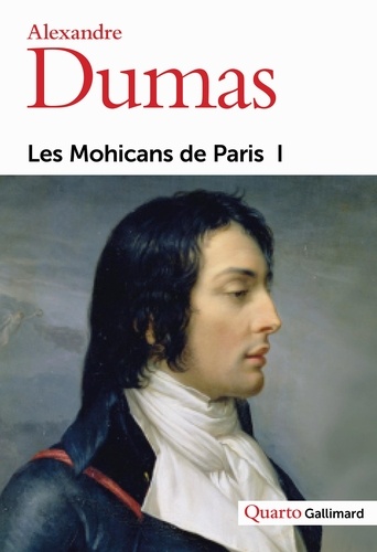 Les Mohicans De Paris. Tome 1