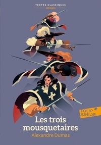 Alexandre Dumas - Les trois mousquetaires.