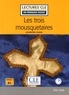 Alexandre Dumas - Les trois mousquetaires. 1 CD audio