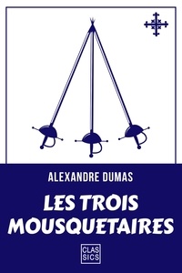 Part de téléchargement de livreLes trois mousquetaires (French Edition)9782363153371 iBook FB2 parAlexandre Dumas