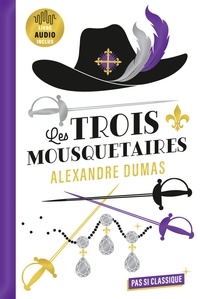 Alexandre Dumas et Camille Page - Les trois Mousquetaires.