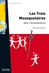 Alexandre Dumas - LFF A2 - Les Trois mousquetaires - Tome 1 (ebook).