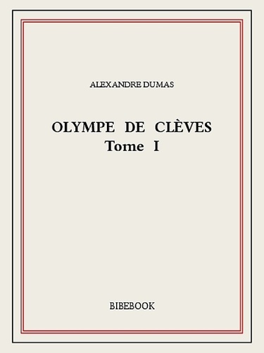 Olympe de Clèves I